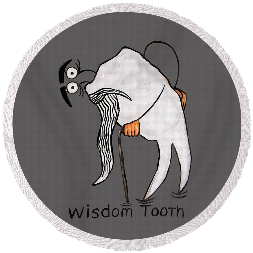  Wisdom Tooth T-shirts Round Beach Towel featuring the painting Wisdom Tooth by Anthony Falbo