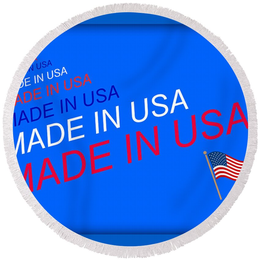 Made In Usa Round Beach Towel featuring the photograph Made In Usa #3 by John Shiron