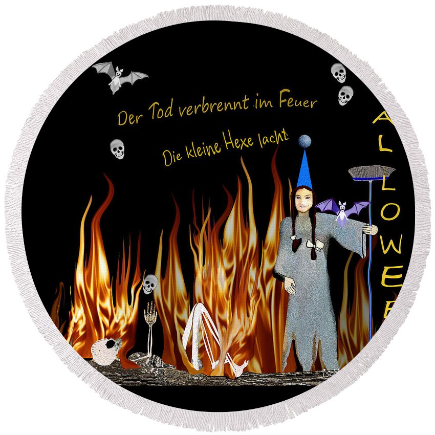 2650 Halloween Death Burning In The Fire V Round Beach Towel featuring the digital art 2650 Halloween death burning in the fire V by Irmgard Schoendorf Welch