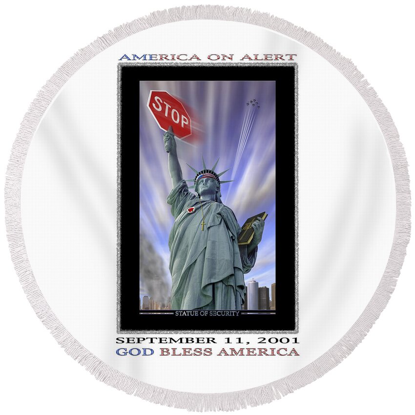 Surrealism Round Beach Towel featuring the photograph America On Alert II by Mike McGlothlen