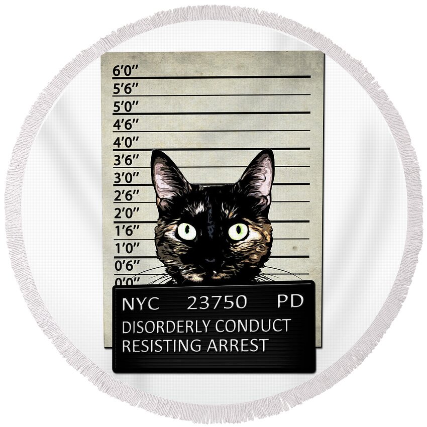 Cat Kitty Kittycat Feline Animal Criminal Mugshot Jail Prison Arrest Arrested Humor Funny Cute Pet Round Beach Towel featuring the mixed media Kitty Mugshot by Nicklas Gustafsson