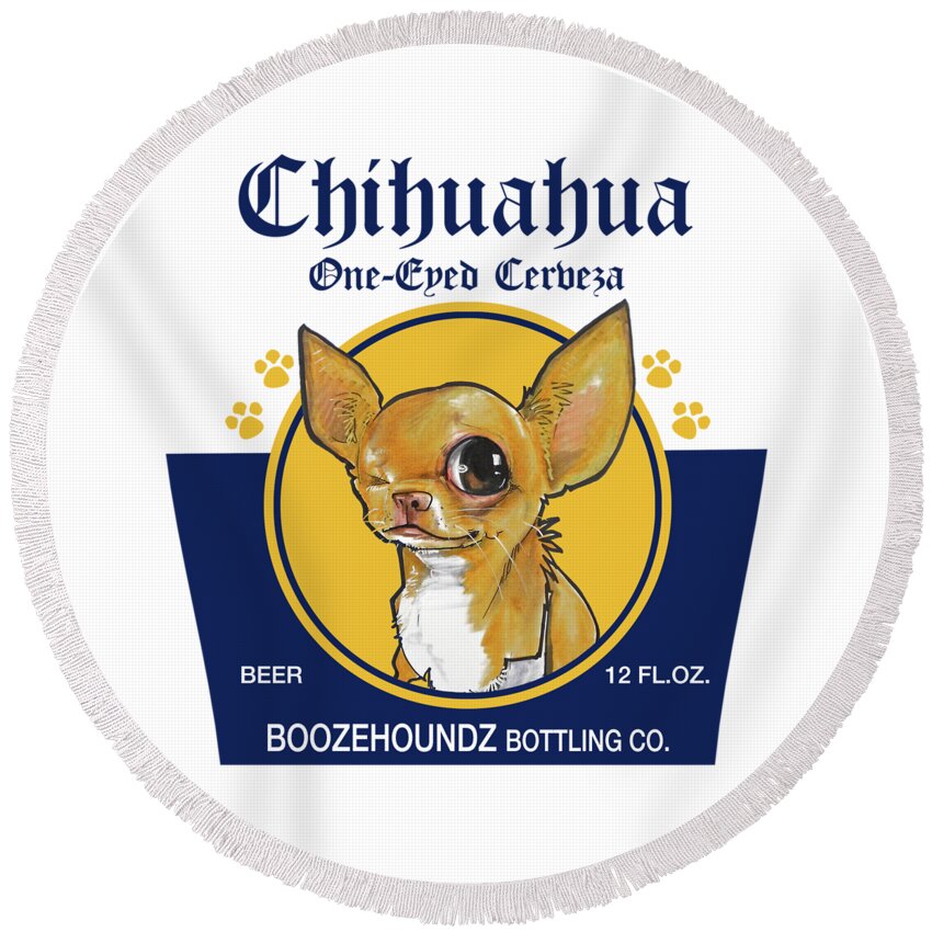 Beer Round Beach Towel featuring the drawing Chihuahua One-Eyed Cerveza by John LaFree
