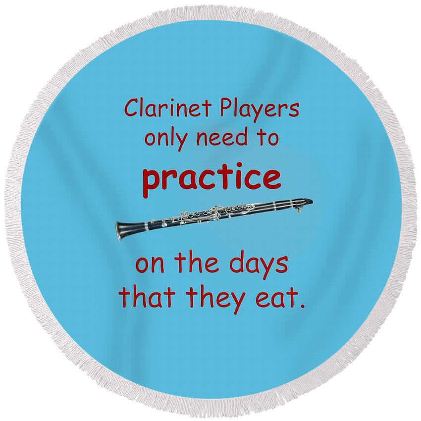 Clarinets Round Beach Towel featuring the photograph Clarinets Practice When they Eat by M K Miller