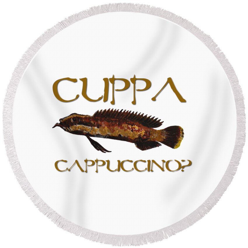 Acanthoplesiops Cappuccino Round Beach Towel featuring the painting Cuppa cappuccino by Eduard Meinema