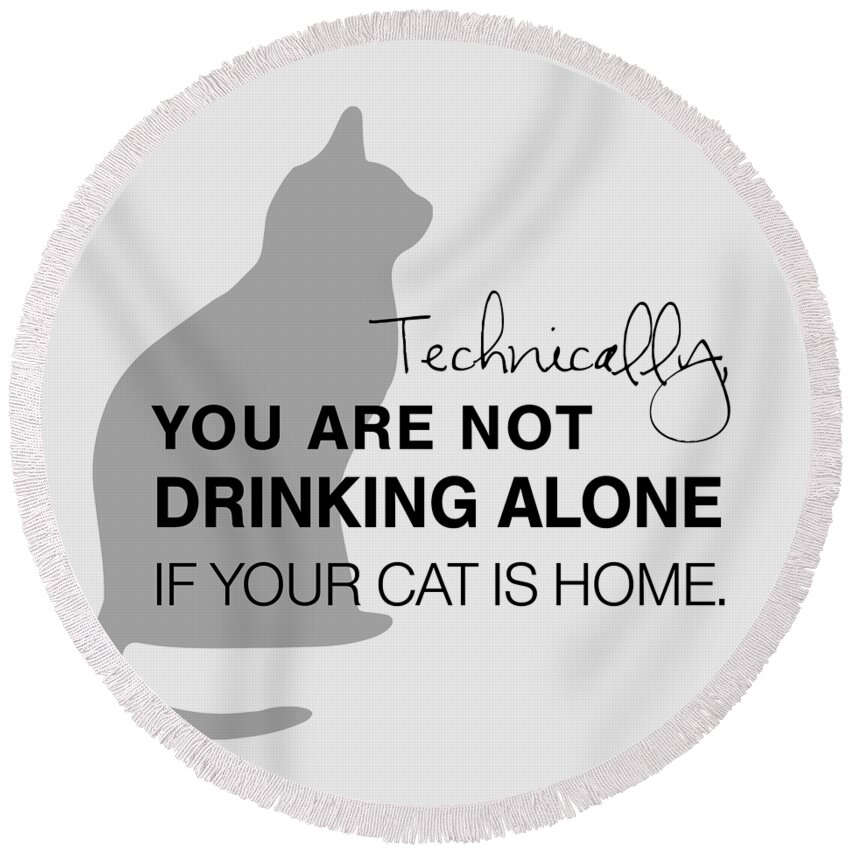 Wine Round Beach Towel featuring the digital art Drinking with Cats by Nancy Ingersoll
