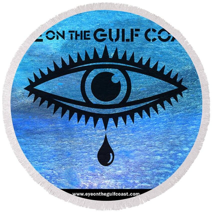 Gulf Of Mexico Round Beach Towel featuring the mixed media Eye on the Gulf Coast by Paul Gaj