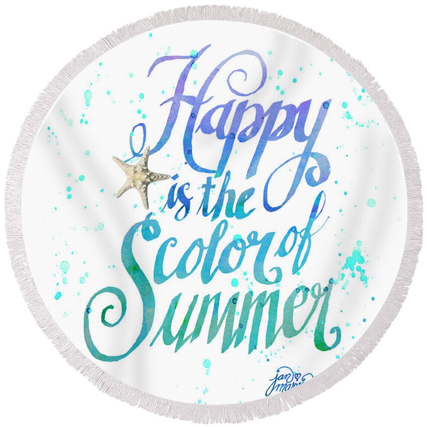 Happy Round Beach Towel featuring the drawing Happy is the Color of Summer by Jan Marvin #1 by Jan Marvin