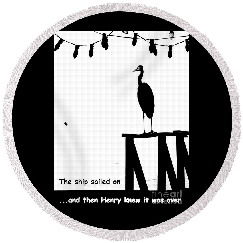 Humorous Note Card Round Beach Towel featuring the photograph Henry Knew by Joe Pratt