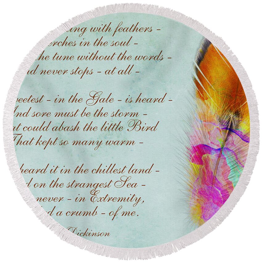 Inspirational Poem Round Beach Towel featuring the digital art Hope Is The Thing With Feathers By Emily Dickinson by Olga Hamilton