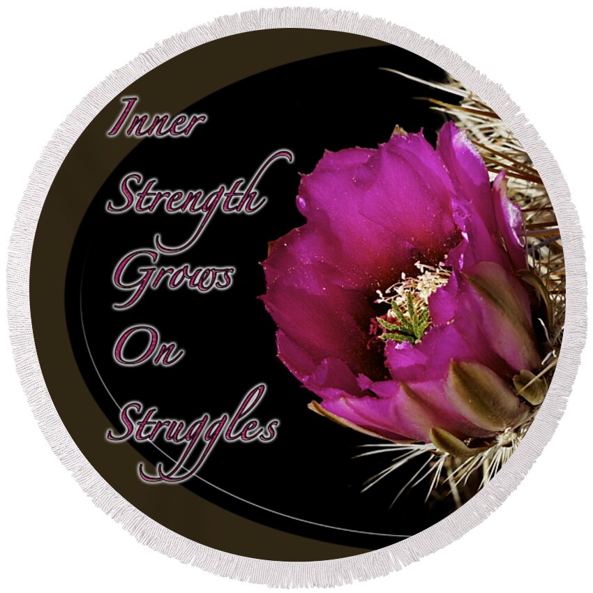 Flower Round Beach Towel featuring the photograph Inner Strength by Phyllis Denton