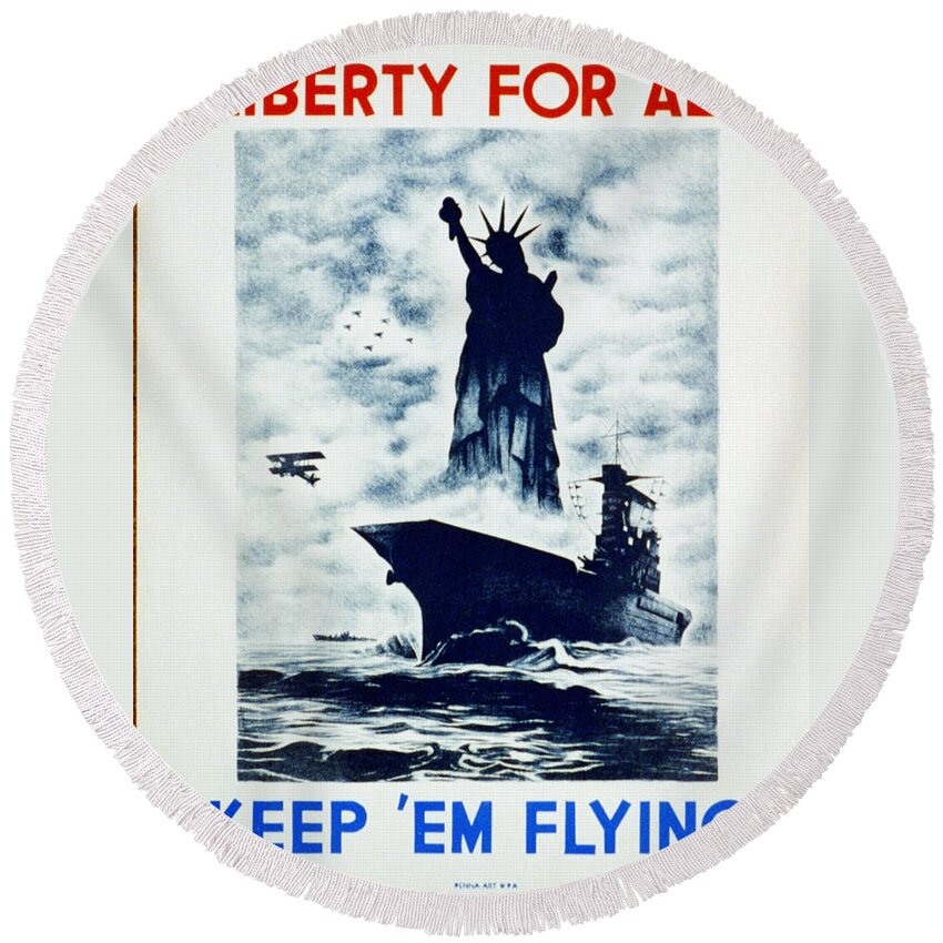 Liberty For All Keep 'em Flying. Sea Round Beach Towel featuring the painting Liberty for all Keep em flying by MotionAge Designs