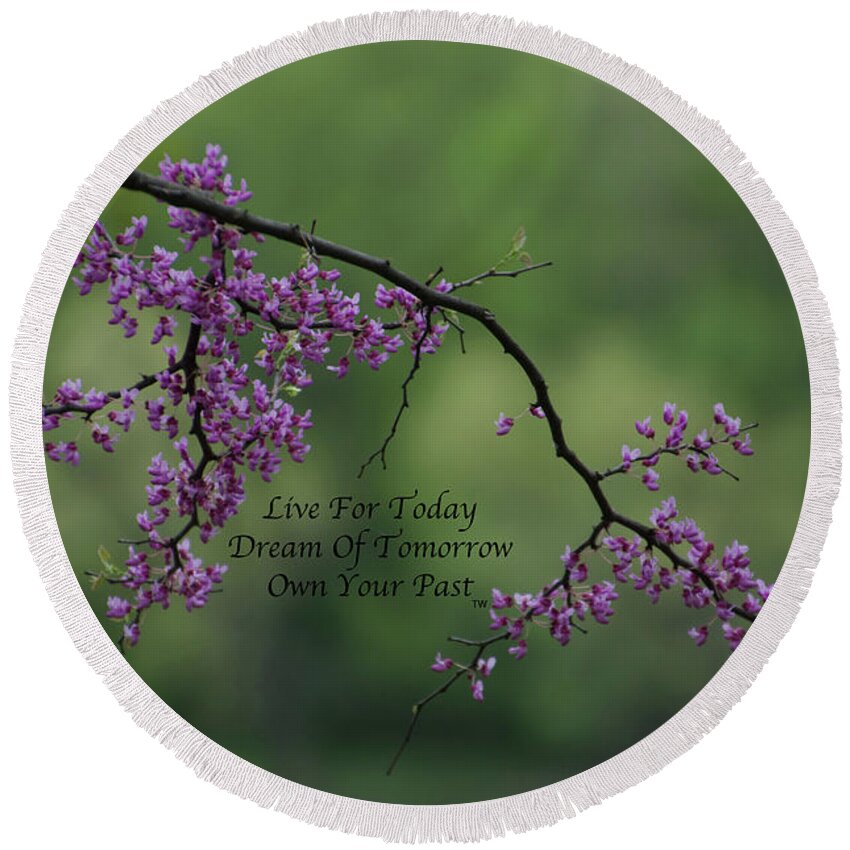 Floral Spring Time Buds Round Beach Towel featuring the photograph Live Dream Own Floral Spring Time Buds In Purple Text by Thomas Woolworth