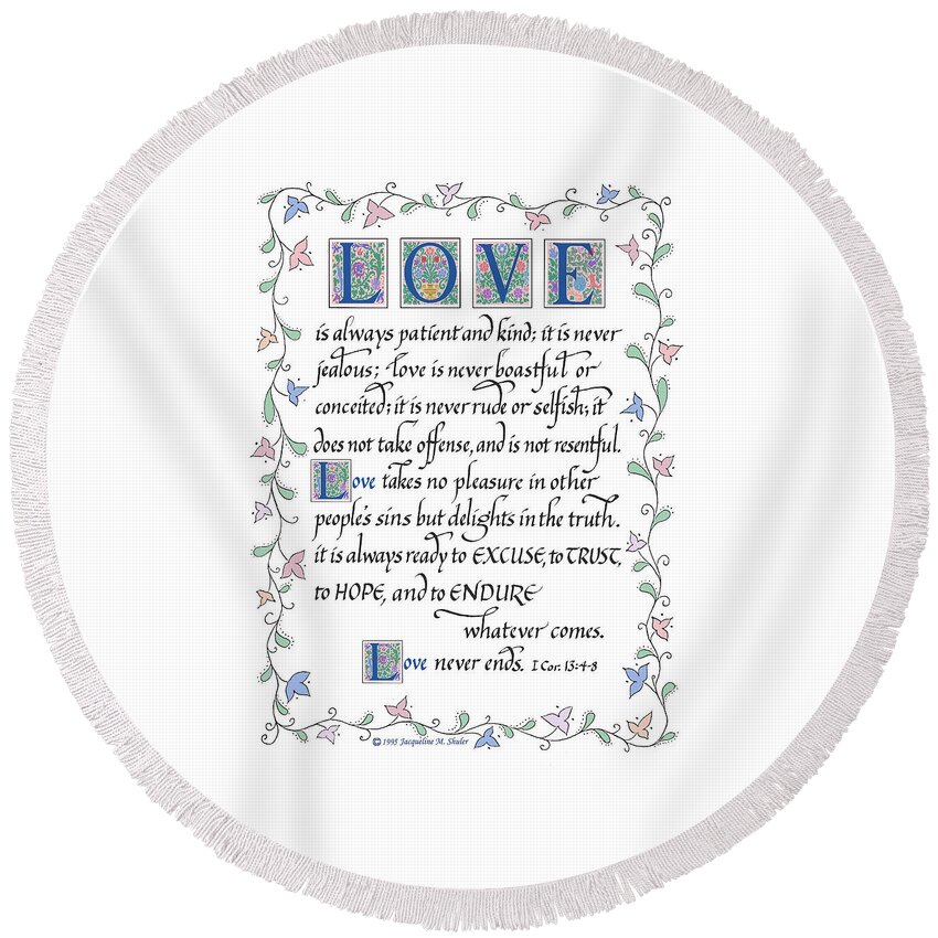 Love Is Patient Round Beach Towel featuring the drawing Love is Always Patient-with border by Jacqueline Shuler