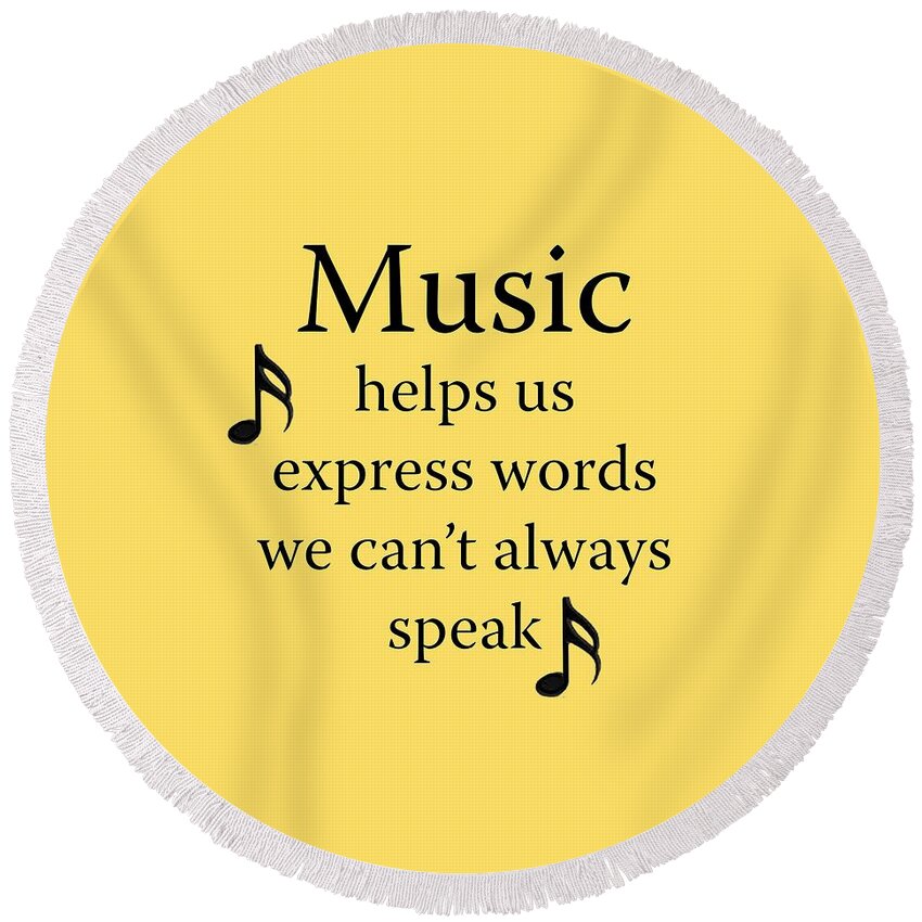 Music Helps Us Express Words Round Beach Towel featuring the photograph Music Expresses Words by M K Miller