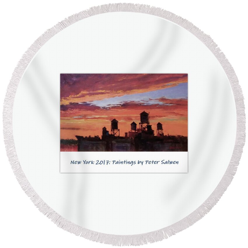 Calendar Round Beach Towel featuring the painting New York 2017 by Peter Salwen