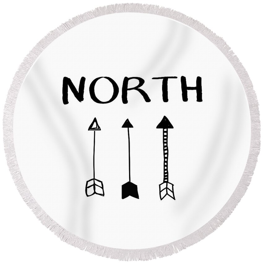 North Round Beach Towel featuring the digital art North With Arrows- Art by Linda Woods by Linda Woods