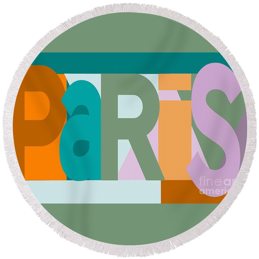 Paris Round Beach Towel featuring the digital art Paris art deco font play by Heidi De Leeuw