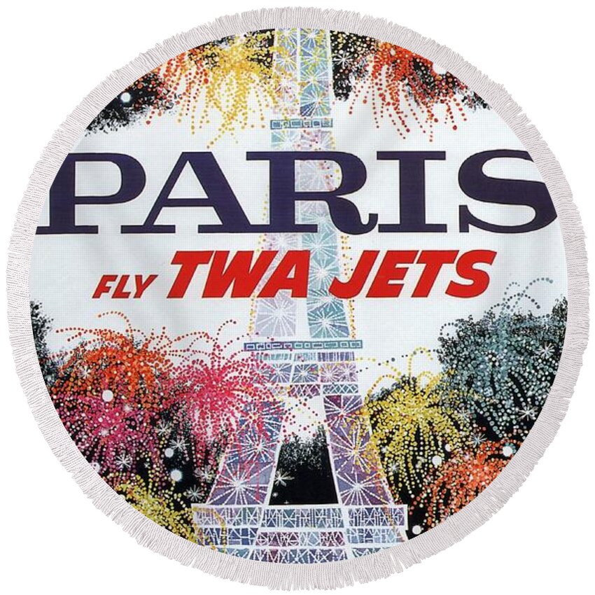 Paris Round Beach Towel featuring the mixed media Paris - TWA Jets - Trans World Airlines - Eiffel Tower - Retro travel Poster - Vintage Poster by Studio Grafiikka