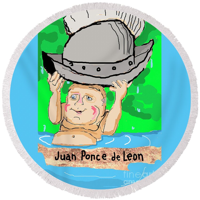 Fountain Of Youth Round Beach Towel featuring the photograph PONCE de LEON by Joe Pratt