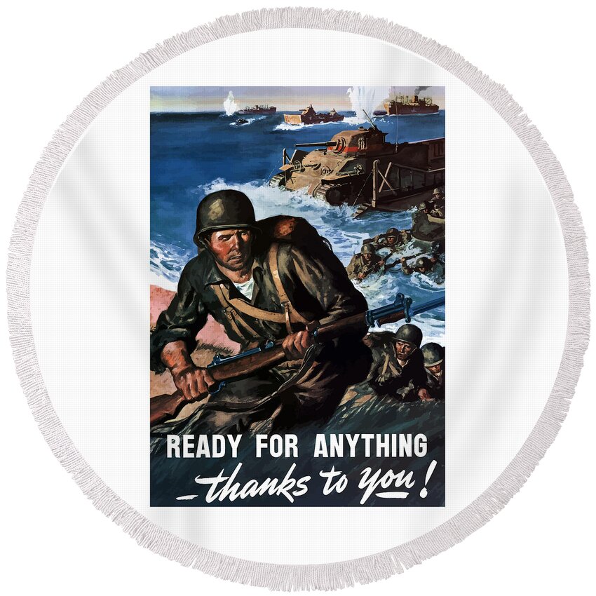 Soldiers Round Beach Towel featuring the painting Ready For Anything - Thanks To You by War Is Hell Store