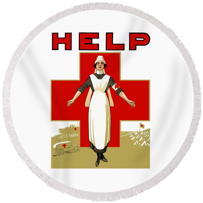 Ww1 Propaganda Round Beach Towel featuring the painting Red Cross Nurse - Help by War Is Hell Store