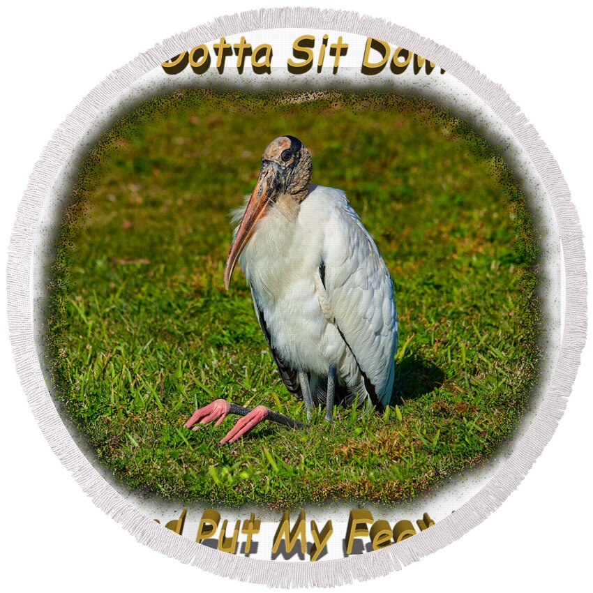 Shirts Round Beach Towel featuring the photograph Resting Woodstork by John M Bailey