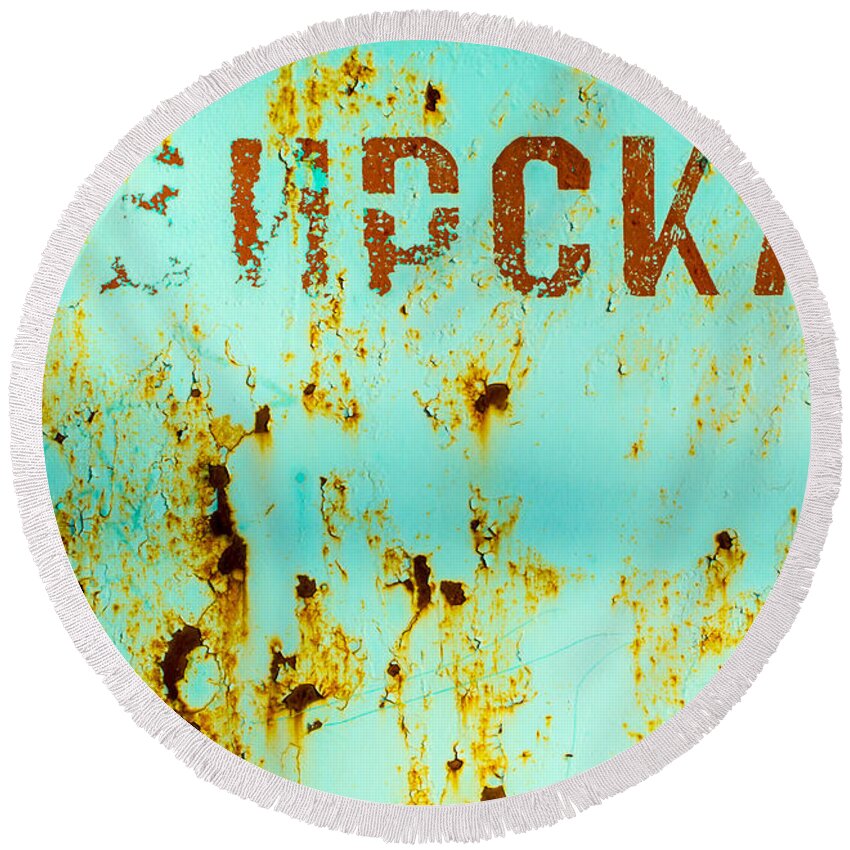 Rusted Metal Round Beach Towel featuring the photograph Rust on Metal Russian Letters by John Williams
