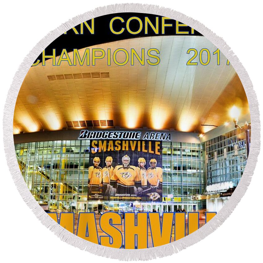 Smashville Western Conference Champions 2017 Round Beach Towel featuring the photograph SMASHVILLE Western Conference Champions 2017 by Lisa Wooten