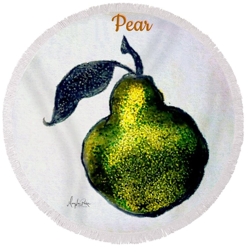 Mixmedia Round Beach Towel featuring the mixed media Still Life Pear by MaryLee Parker