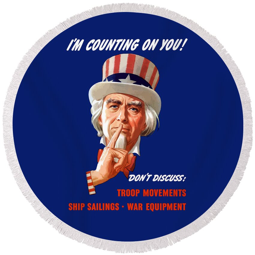 Uncle Sam Round Beach Towel featuring the painting Uncle Sam - I'm Counting on You by War Is Hell Store