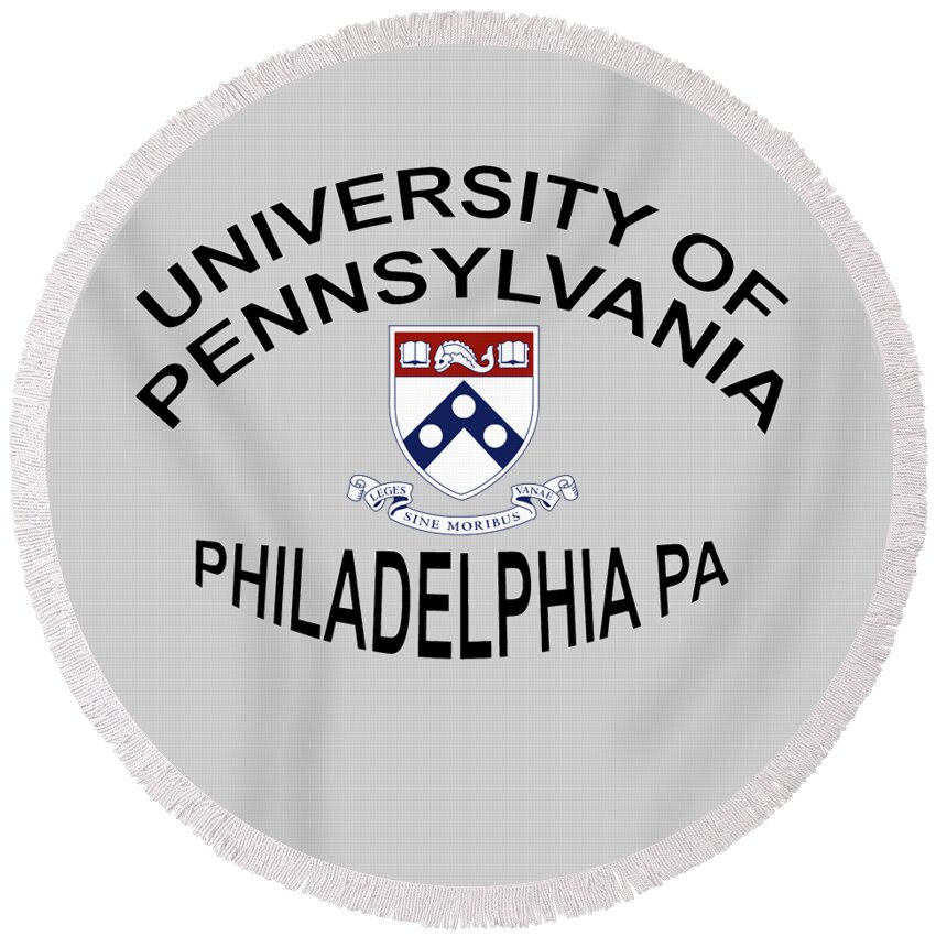 University Round Beach Towel featuring the digital art University Of Pennsylvania Philadelphia PA. by Movie Poster Prints