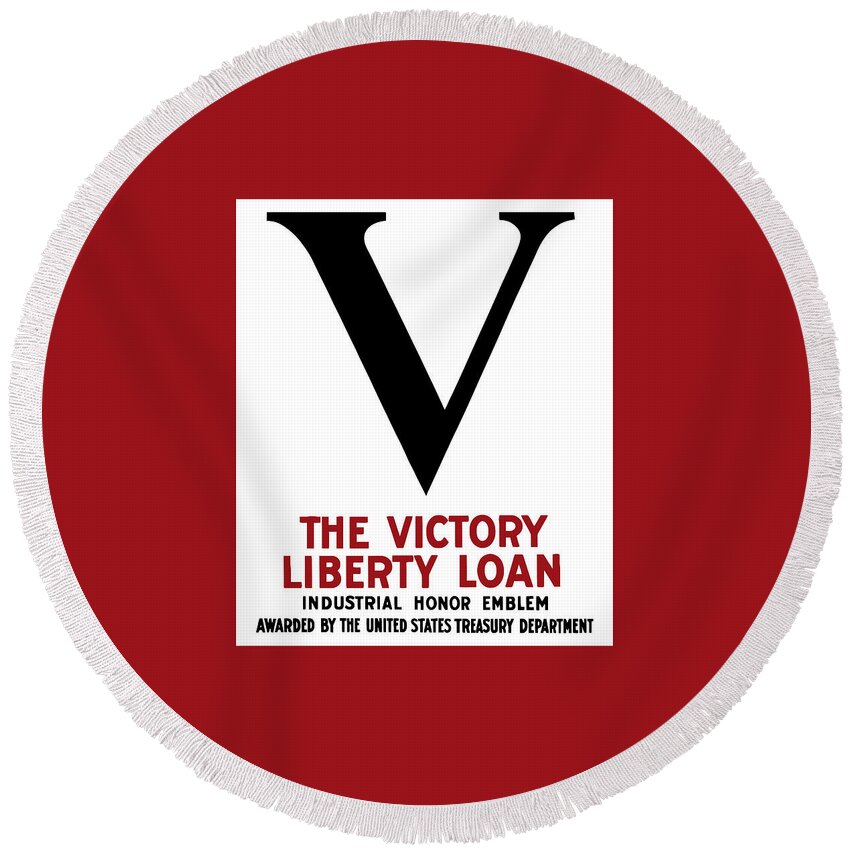 Victory Round Beach Towel featuring the mixed media Victory Liberty Loan Industrial Honor Emblem by War Is Hell Store