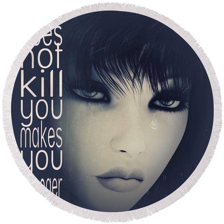 Fine Round Beach Towel featuring the digital art What Does not Kill You by Jutta Maria Pusl