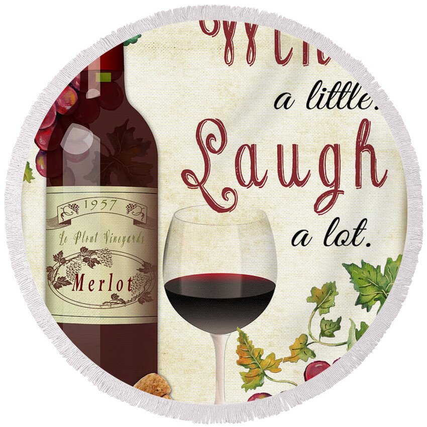 Wine Round Beach Towel featuring the painting Wine and Laugh-JP3566 by Jean Plout