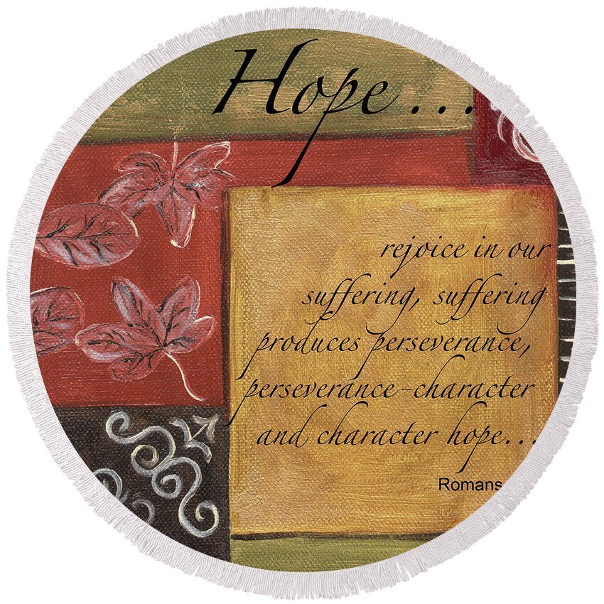 Hope Round Beach Towel featuring the painting Words To Live By Hope by Debbie DeWitt