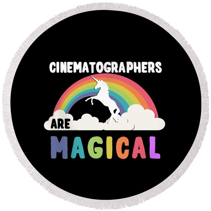 Unicorn Round Beach Towel featuring the photograph Cinematographers Are Magical #1 by Flippin Sweet Gear