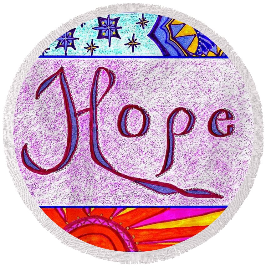 Hope Round Beach Towel featuring the drawing Hope by Karen Nice-Webb