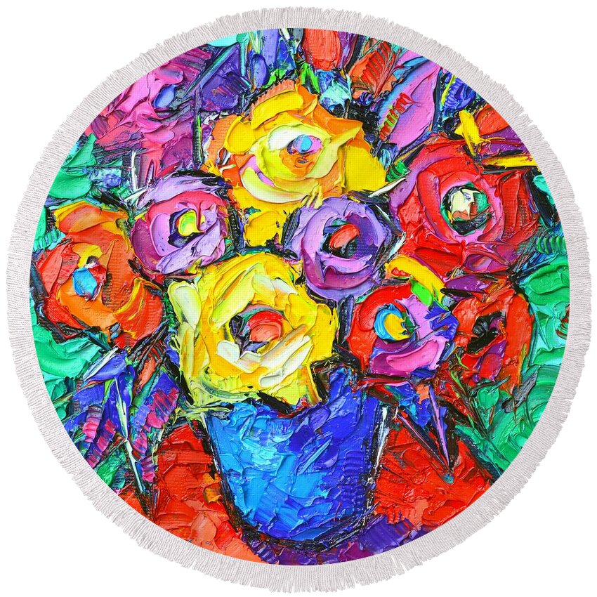 Rose Round Beach Towel featuring the painting ABSTRACT COLORFUL ROSES impasto textural palette knife oil painting flowers art Ana Maria Edulescu by Ana Maria Edulescu