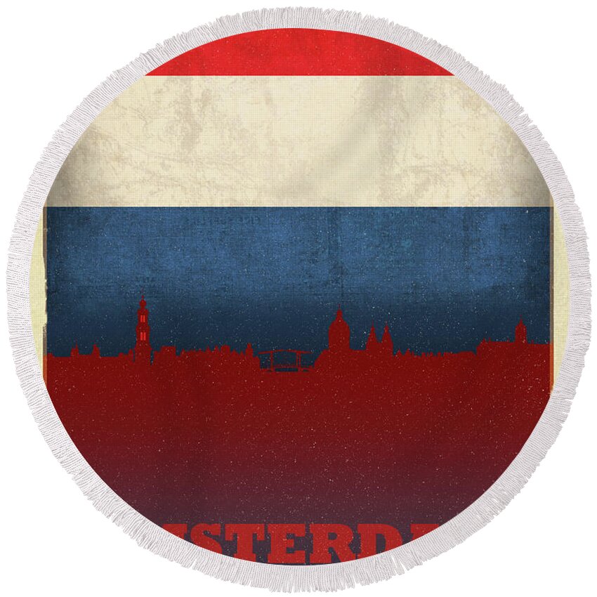 Amsterdam Round Beach Towel featuring the mixed media Amsterdam Netherlands World City Flag Skyline by Design Turnpike