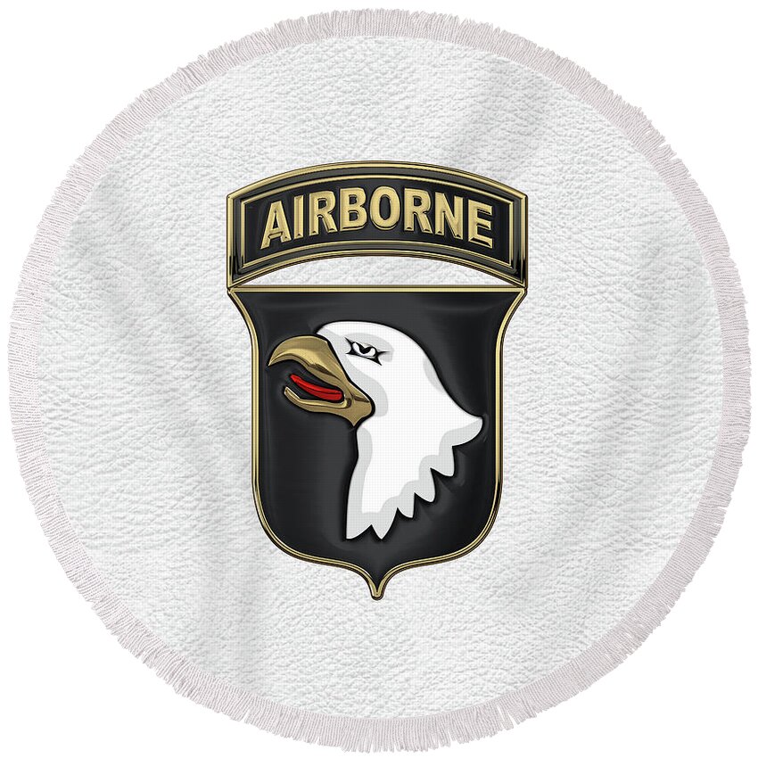 Military Insignia & Heraldry By Serge Averbukh Round Beach Towel featuring the digital art 101st Airborne Division - 101st A B N Insignia over White Leather by Serge Averbukh