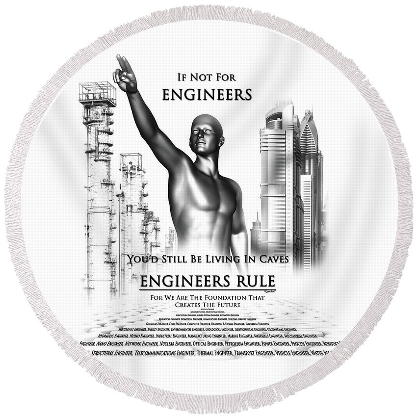 Engineers Rule Round Beach Towel featuring the digital art Engineers Rule by Rolando Burbon
