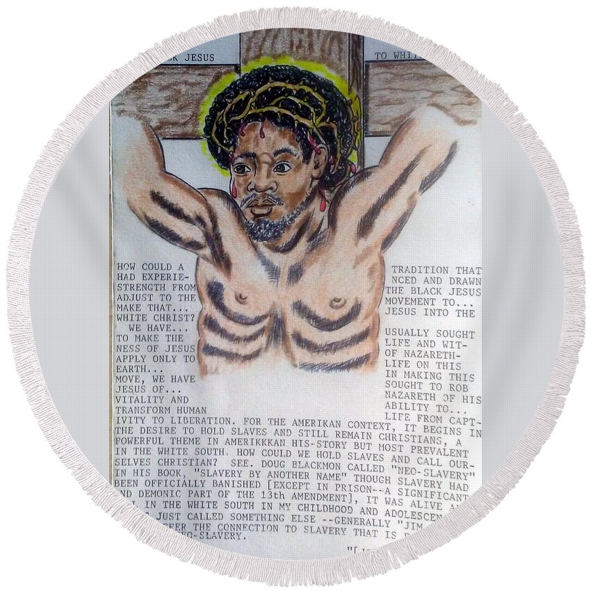 Black Art Round Beach Towel featuring the drawing From Black Jesus two white Christ by Joedee