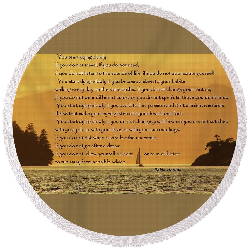 Pablo Neruda Round Beach Towel featuring the photograph Golden Dream by Fred Bailey