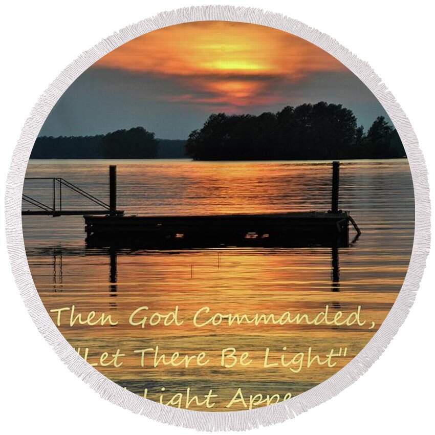 Let There Be Light Round Beach Towel featuring the photograph Let There Be Light by Lisa Wooten