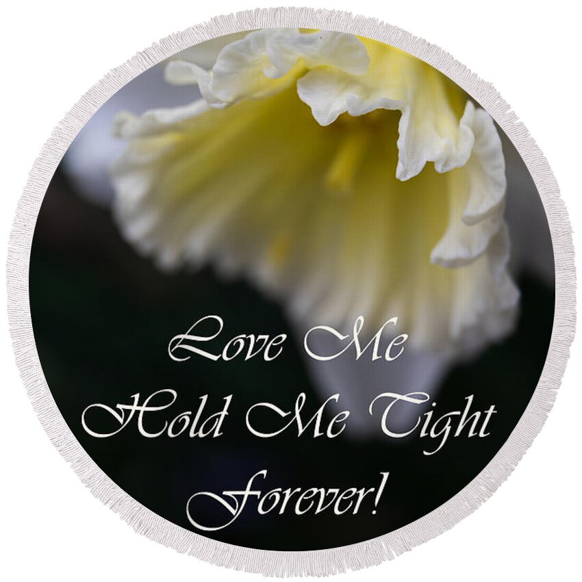 Daffodil Round Beach Towel featuring the photograph Love Me Forever Daffodil Fringed by Norma Brandsberg