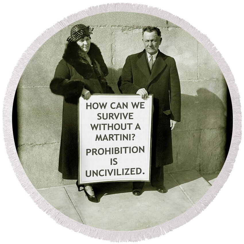Martini Round Beach Towel featuring the photograph Prohibition is Uncivilized by Jon Neidert