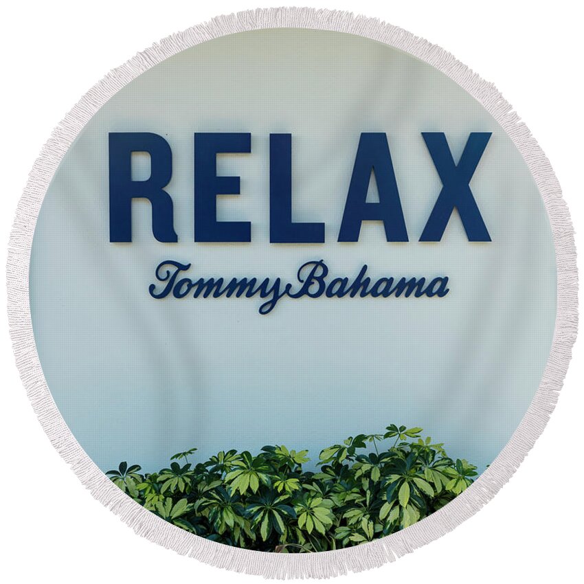 Relax Round Beach Towel featuring the photograph Relax Tommy Bahama II by Brian Jannsen