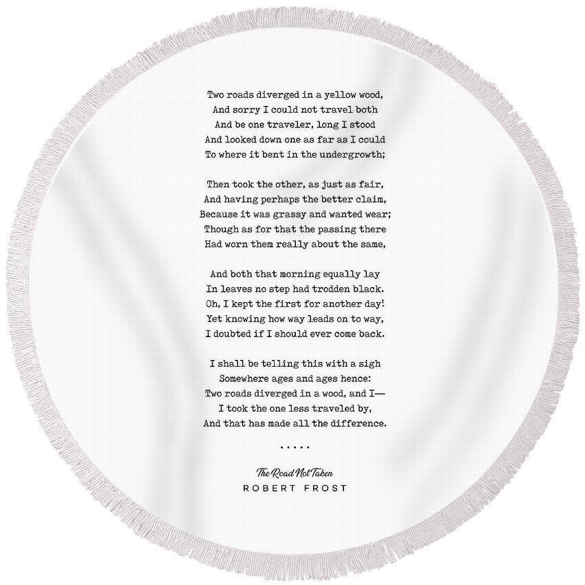 Robert Frost Round Beach Towel featuring the mixed media The Road Not Taken - Robert Frost Poem - Minimal, Sophisticated, Modern, Classy Typewriter Print by Studio Grafiikka