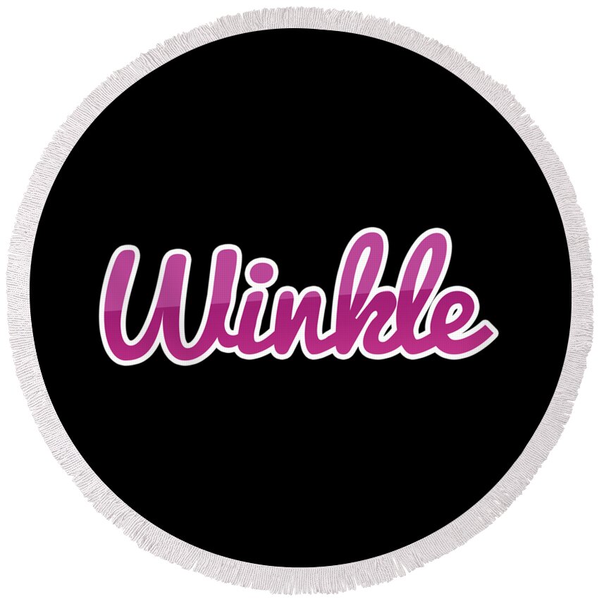 Winkle Round Beach Towel featuring the digital art Winkle #Winkle by Tinto Designs