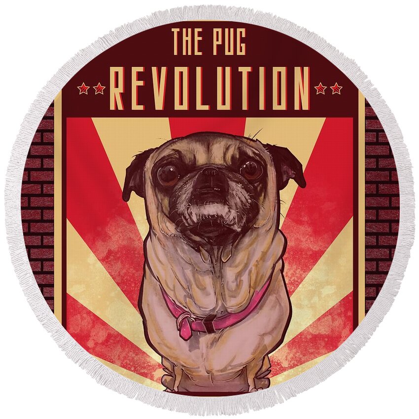 Pug Round Beach Towel featuring the drawing Pug REVOLUTION #1 by John LaFree